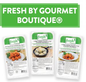 Fresh By Gourmet Button with Three cheese chicken meatballs, three cheese chicken meatballs with marinara sauce, and buffalo style chicken meatballs